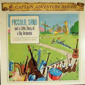 André Popp Et Son Orchestre - Piccolo, Saxo And A Little Story Of A Big Orchestra flac