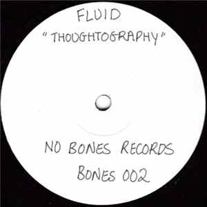 Fluid - Thoughtography / Kipper / Melting Moo flac