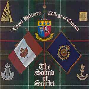 Royal Military College Of Canada - The Sound Of Scarlet flac
