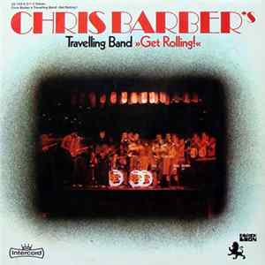 Chris Barber's Travelling Band - Get Rolling! flac