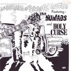 The Nomads And Holy Curse - The Invasion Of Powerful Guitars Featuring: The Nomads And Holy Curse flac