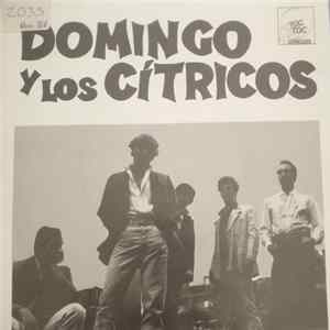 Domingo y Los Cítricos - Tráfico A Media Mañana flac