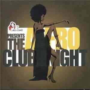 Various - The Afro Club Night Vol. 01 flac