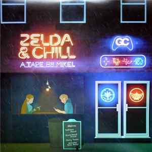Mikel - Zelda & Chill flac
