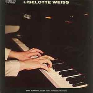 Liselotte Weiss - Berg, Schonberg,Eisler, Ravel, Honegger, Granados flac