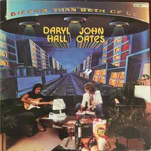 Daryl Hall & John Oates - Bigger Than Both Of Us flac