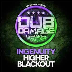 Ingenuity - Higher / Blackout flac