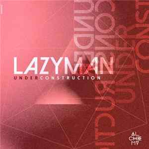 Lazyman - Under Construction flac