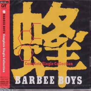 Barbee Boys - 蜂 -Barbee Boys Complete Single Collection flac