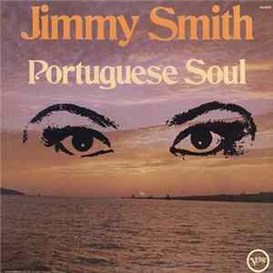 Jimmy Smith - Portuguese Soul flac