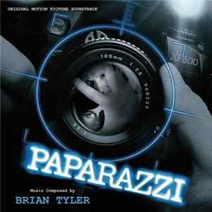 Brian Tyler - Paparazzi (Original Motion Picture Soundtrack) flac
