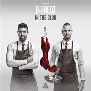 B-Freqz - In The Club flac