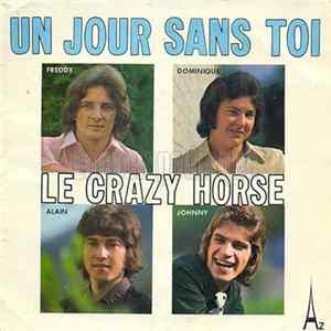 Le Crazy Horse - Un Jour Sans Toi flac
