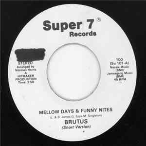 Brutus - Mellow Days & Funny Nites (Short Version) flac