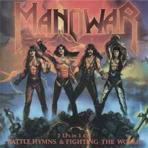 Manowar - Fighting The World & Battle Hymns flac