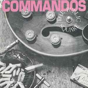 The Commandos - The Public Square flac
