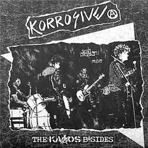 Korrosive - The Kaaos B-Sides flac