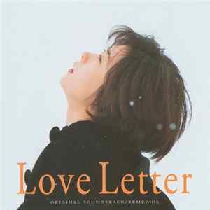 Remedios - Love Letter Original Soundtrack flac