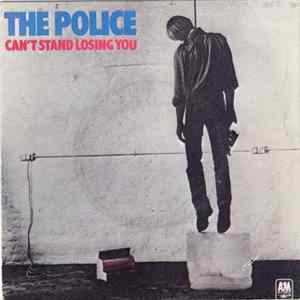 The Police - Can't Stand Losing You flac
