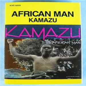 Kamazu - The African Man flac