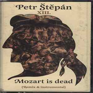 XIII. Století - Mozart Is Dead flac