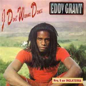 Eddy Grant - I Don't Wanna Dance flac