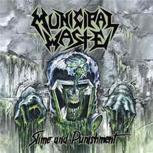 Municipal Waste - Slime And Punishment flac