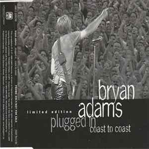 Bryan Adams - Plugged In Coast To Coast flac