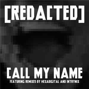[redacted] - Call My Name flac