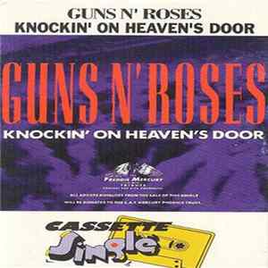 Guns N' Roses - Knockin' On Heavens Door flac