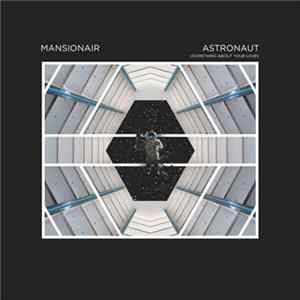 Mansionair - Astronaut (Something About Your Love) flac