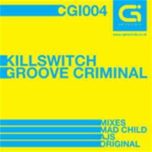 Killswitch - Groove Criminal flac