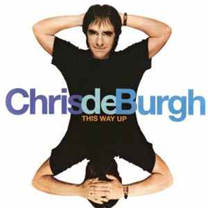 Chris De Burgh - This Way Up flac