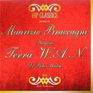 Maurizio Braccagni / Terra W.A.N. - Mosquito / De Puta Madre flac