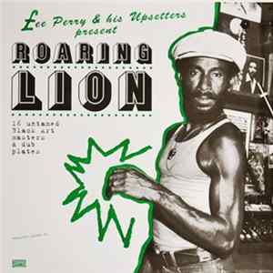 Lee Perry & His Upsetters - Roaring Lion flac