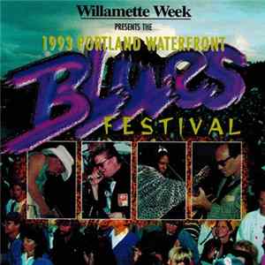Various - Willamette Week Presents The 1993 Portland Waterfront Blues Festival flac