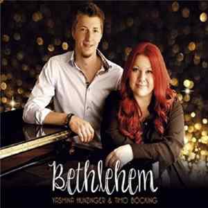 Yasmina Hunzinger & Timo Böcking - Bethlehem flac