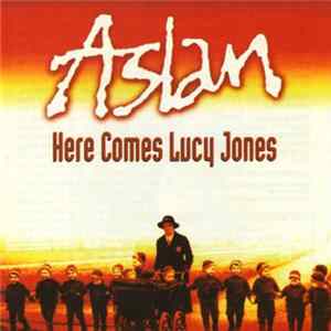 Aslan - Here Comes Lucy Jones flac