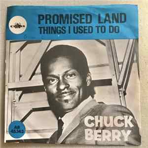 Chuck Berry - Promised Land / Things I Used To Do flac