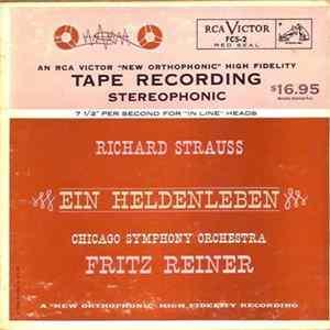 John Reicher, Fritz Reiner, The Chicago Symphony Orchestra, Richard Strauss - Ein Heldenleben flac