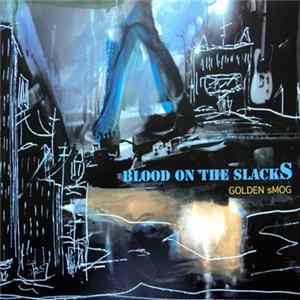 Golden Smog - Blood On The Slacks flac