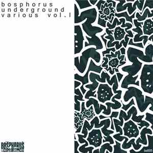 Various - Bosphorus Underground Various Vol.1 flac