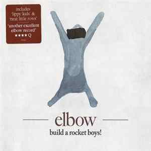 Elbow - Build A Rocket Boys! flac