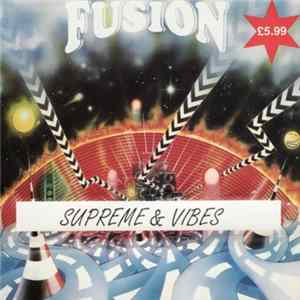 Supreme & Vibes - Fusion flac