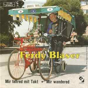 Ferdy Blaser - Mir Fahred Mit Takt / Mir Wandered flac