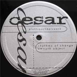 Cesar Kramer - Rhythms Of Change / Smooth Object / Elektroschmelzwerk flac