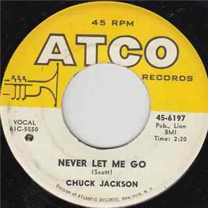 Chuck Jackson - Never Let Me Go flac
