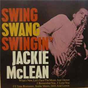 Jackie McLean - Swing Swang Swingin' flac