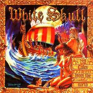 White Skull - Tales From The North flac