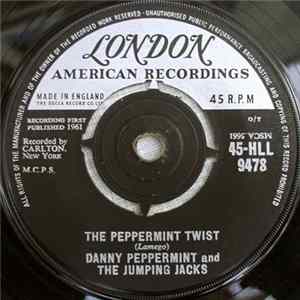 Danny Peppermint And The Jumping Jacks - The Peppermint Twist / Somebody Else Is Taking My Place flac